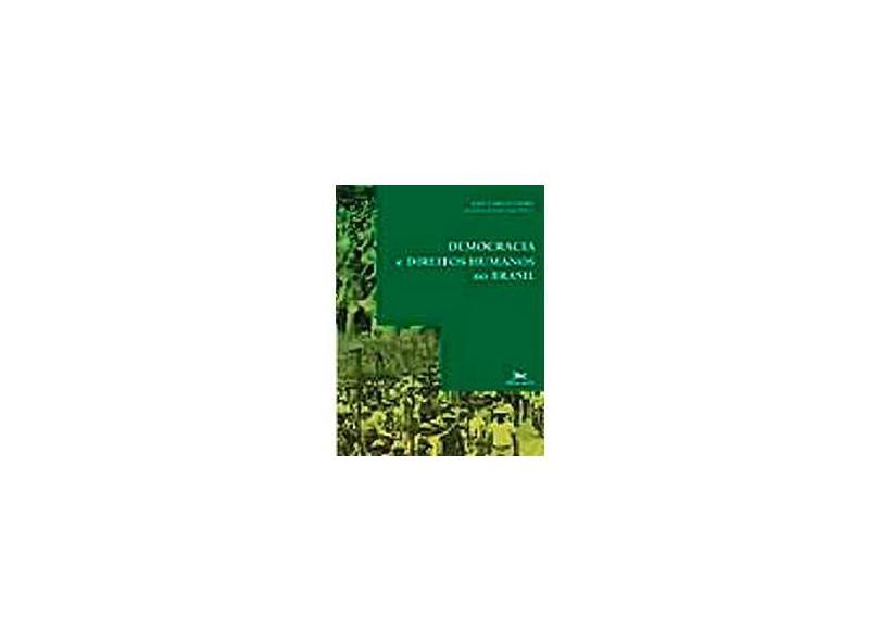 Democracia e Direitos Humanos no Brasil - Vieira, José Carlos - 9788515029228