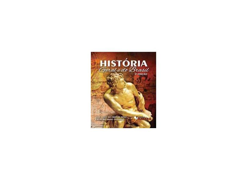 História Geral e do Brasil - Volume Único - J. A. Freitas Neto - 9788529404769