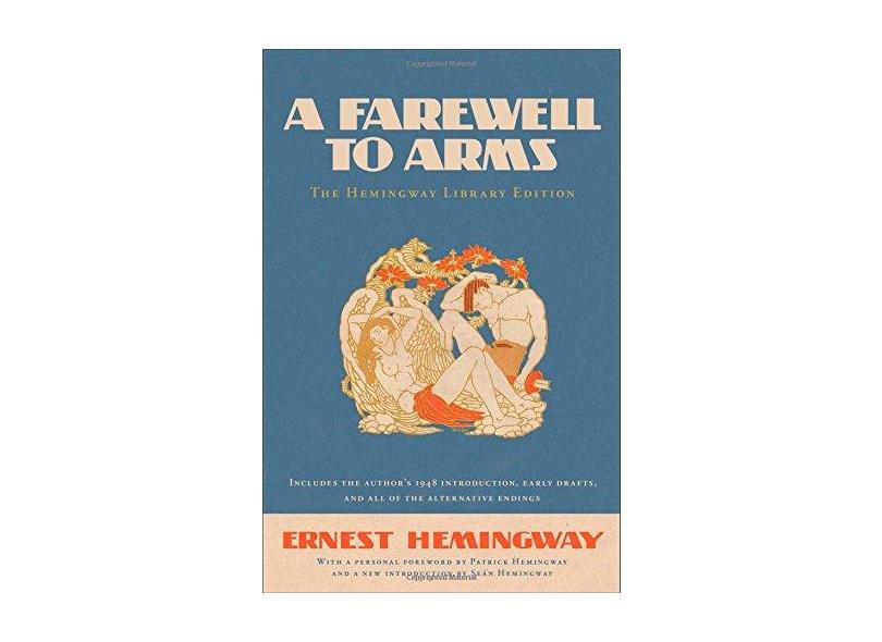A Farewell to Arms: The Hemingway Library Edition - Ernest Hemingway - 9781451658163