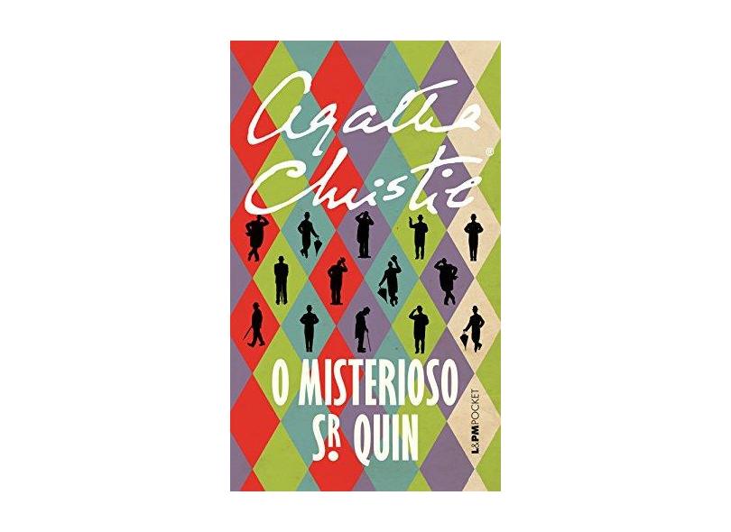 O Misterioso Sr. Quin - Coleção L&PM Pocket - Agatha Christie - 9788525436351