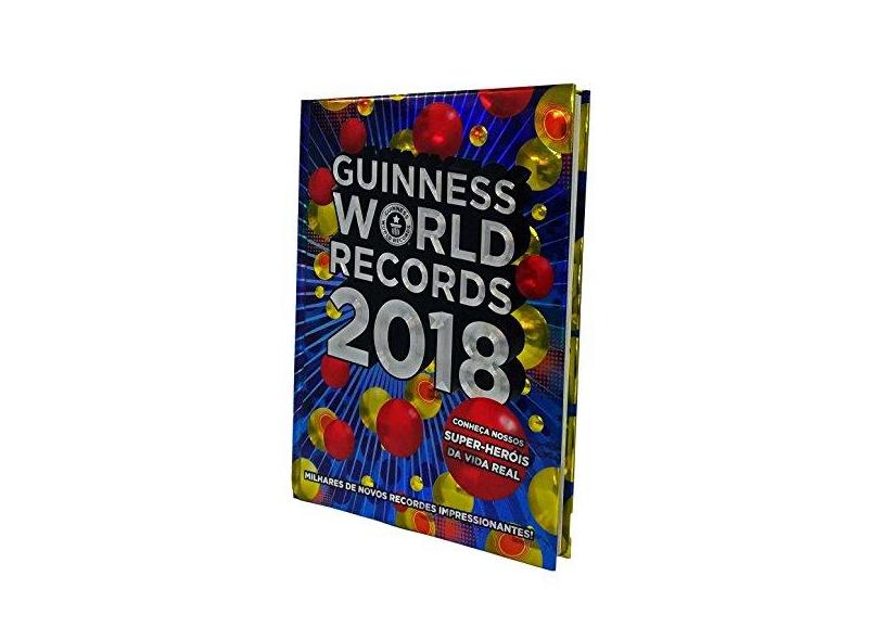 Guinness World Records 2018 - Vários Autores - 9788595080881