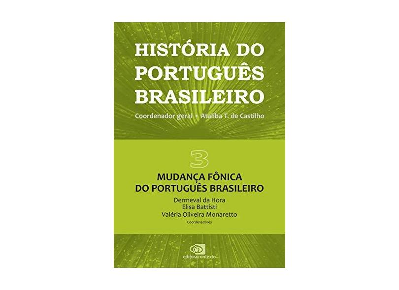 História Do Português Brasileiro - Volume III - Vários Autores - 9788552000853