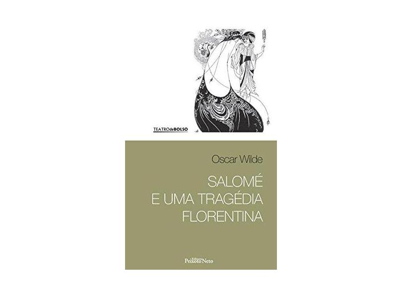 Salomé e Uma Tragédia Florentina - Col. Teatro de Bolso - Oscar Wilde - 9788588069558