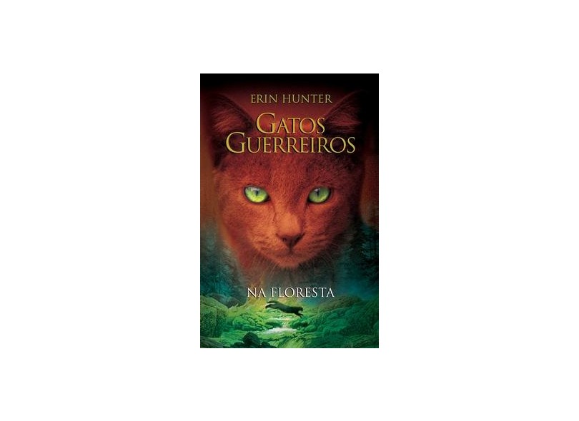 Livro - Gatos guerreiros - Na floresta em Promoção na Americanas