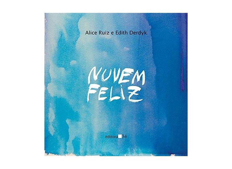 Nuvem Feliz - Ruiz, Alice - 9788573264487