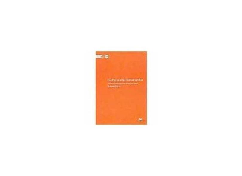 Entre os Dois Testamentos - Indefinido - 9788515027392