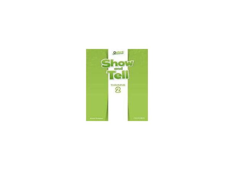 Show And Tell - Level 2 - Teacher's Book - Gabby Pritchard - 9780194779173