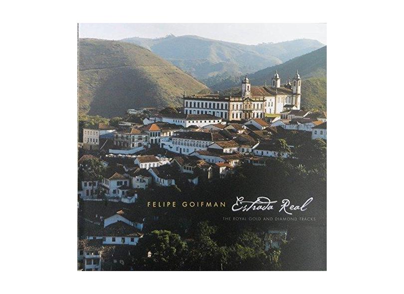 Estrada Real - Felipe Goifman - 9788566082012