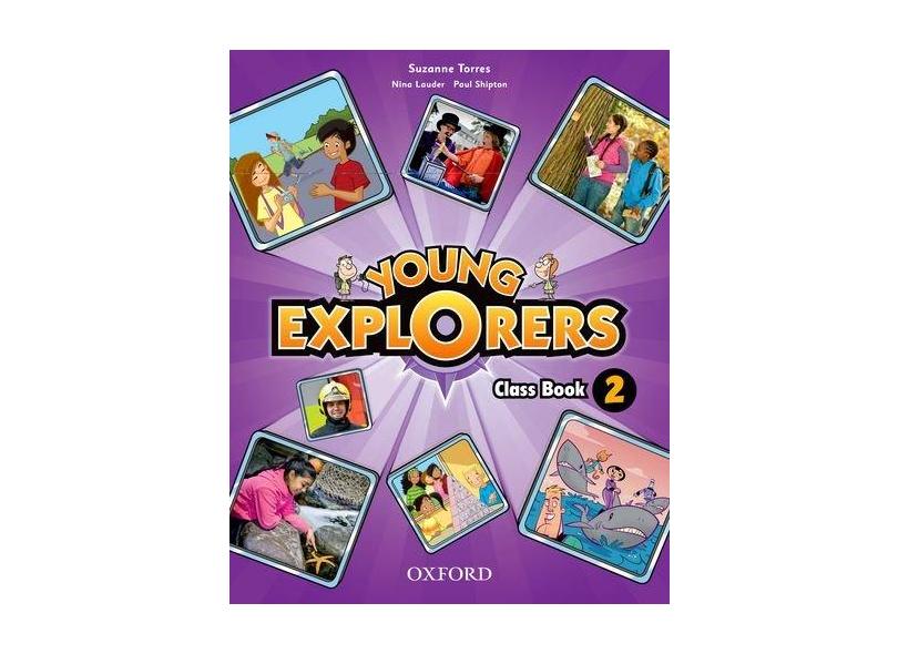 Young Explorers - Level 2 - Class Book - Editora Oxford - 9780194027625