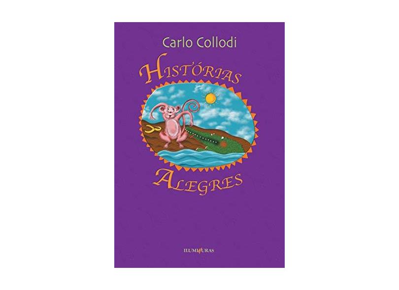 Historias Alegres - Collodi, Carlo - 9788573211610