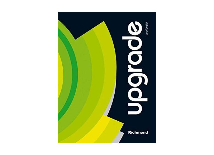 Upgrade: Your English - Richmond Publishing - 9788516067281