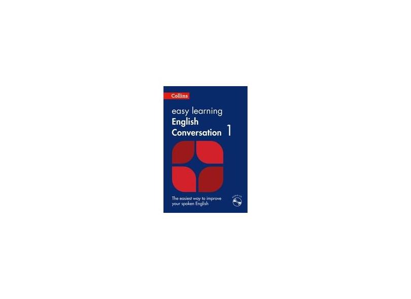 Easy Learning English Conversation: Book 1 (Collins Easy Learning English) - Collins Dictionaries - 9780008101749
