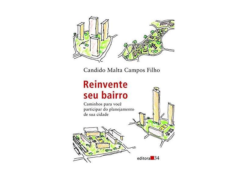 Reinvente Seu Bairro - Candido Malta Campos Filho - 9788573262681