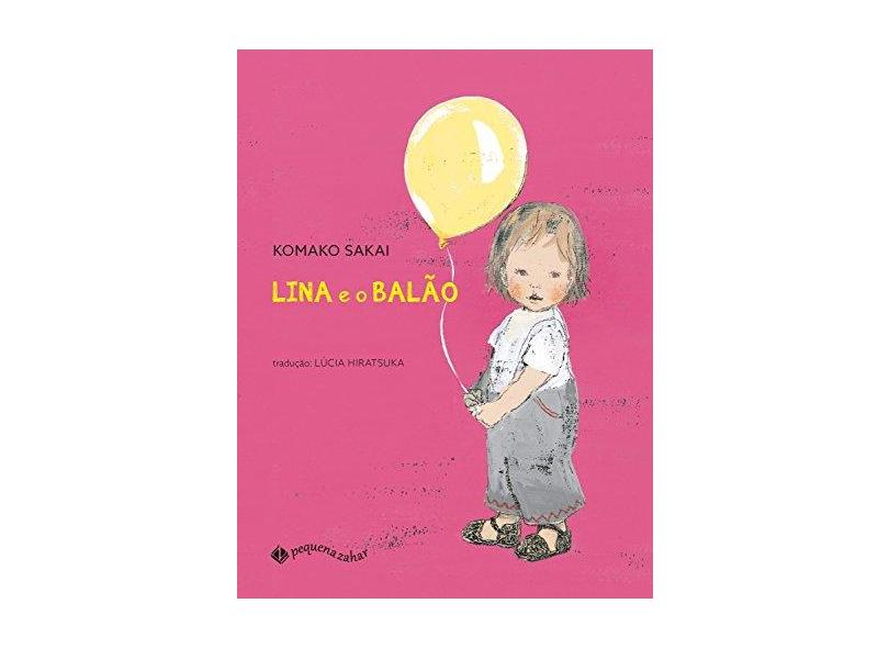 Lina e o Balão - Sakai, Komako - 9788566642575