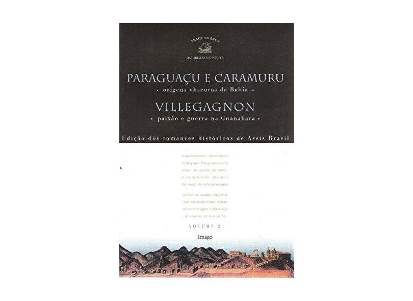 Paraguacu e Caramuru Villegagnon Volume 2 - Brasil, Assis - 9788531206764