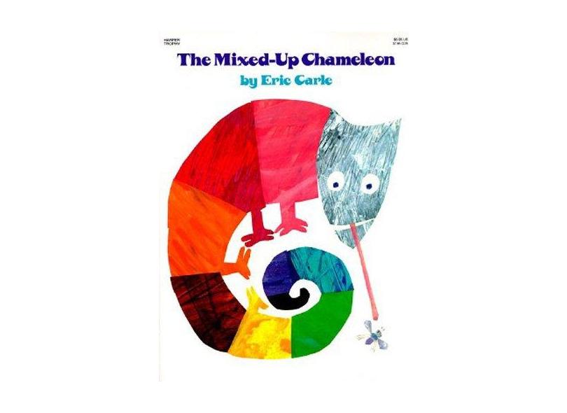 The Mixed-Up Chameleon - Eric Carle - 9780064431620