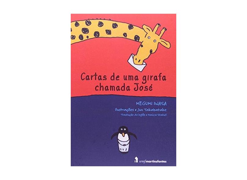 Cartas de Uma Girafa Chamada José - Megumi Iwasa - 9788578278410