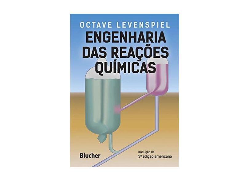 Engenharia das Reações Químicas - Levenspiel, Octave - 9788521202752
