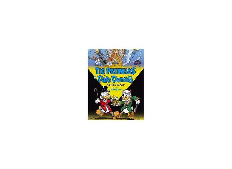 Tio Patinhas e Pato Donald. Biblioteca Don Rosa. O Filho do Sol - Don Rosa - 9788555792267