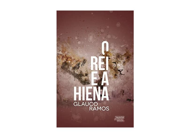 O Rei e A Hiena - Ramos  , Glauco - 9788542814347