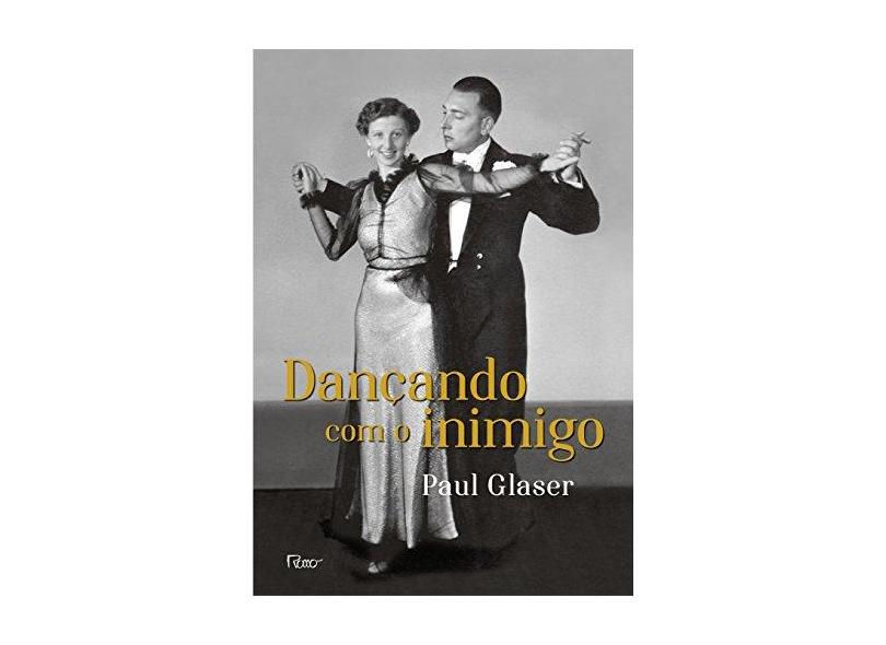 Dançando Com o Inimigo - Glaser, Paul - 9788532529008
