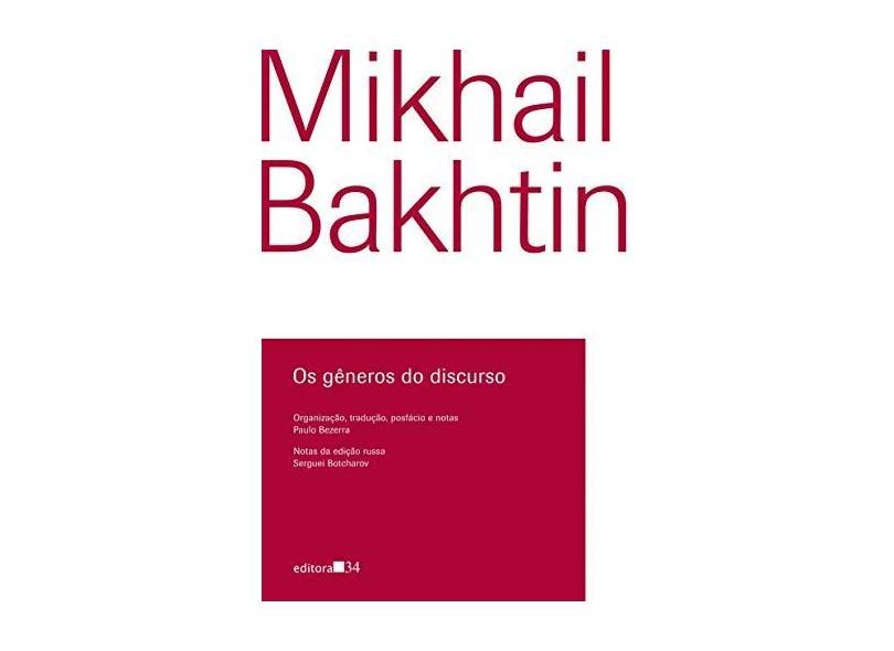 Os Gêneros do Discurso - Bakhtin, Mikhail - 9788573266368