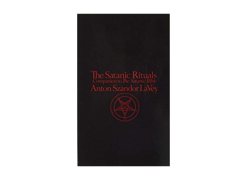 Satanic Rituals - Anton Szandor Lavey - 9780380013920