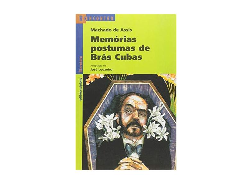 Memórias Póstumas de Brás Cubas - Série Reencontro - 3ª Ed. - Assis, Machado De - 9788526280335