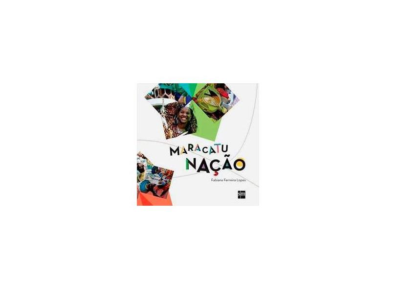 Maracatu Nação - Ferreira Lopes, Fabiana; Ferreira Lopes, Fabiana - 9788541803328
