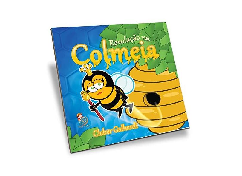 Revolução na Colmeia - Cléber Galhardi - 9788583530213