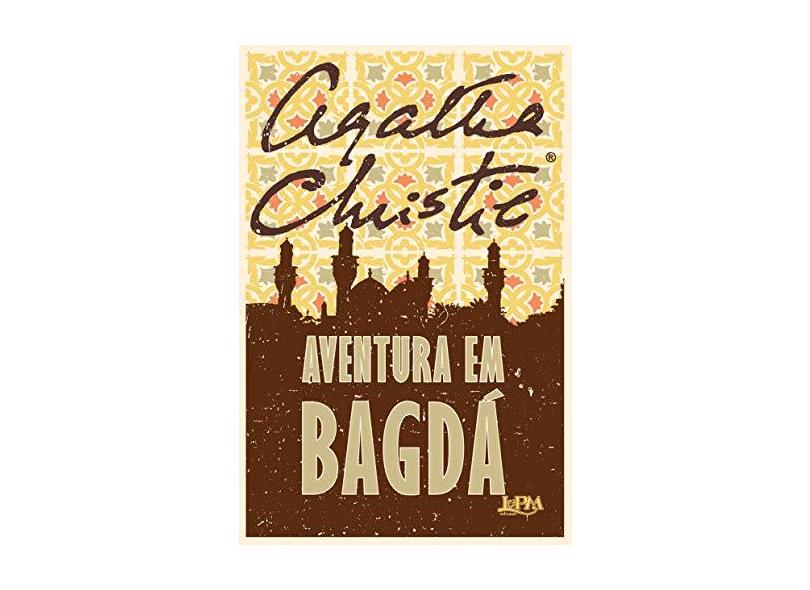 Aventura Em Bagda - Convencional - Christie, Agatha - 9788525433473