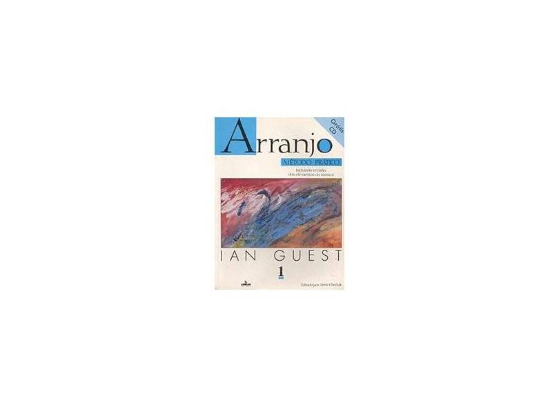 Arranjo - Metodo Pratico - Vol 1 - Acompanha CD - Guest, Ian - 9788574072722