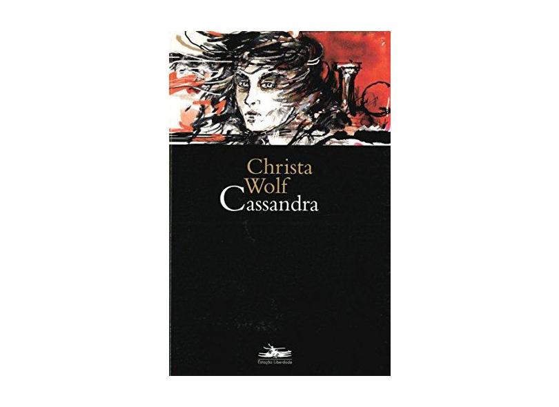 Cassandra - Wolf, Christa - 9788574481296