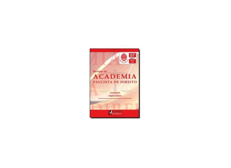 Revista da Academia Paulista de Direito. Ano 4 - Volume 7 - Rogério Donnini - 9780006971955