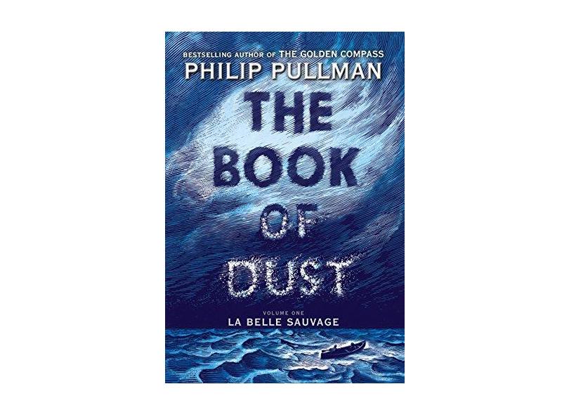 The Book Of Dust - Vol. 1 - La Belle Sauvage - Us Edition - Pullman, Philip - 9780375815300