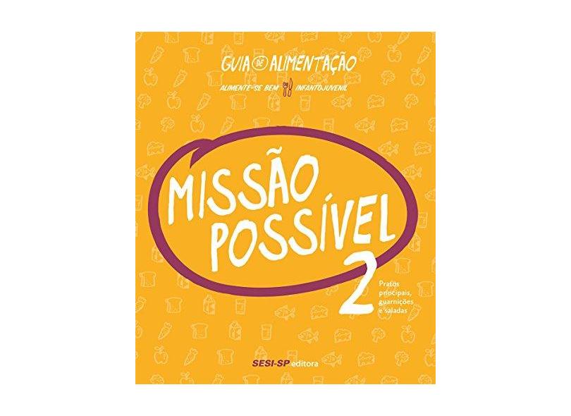 Missão Possível 2. Pratos Principais - Capa Comum - 9788598737966