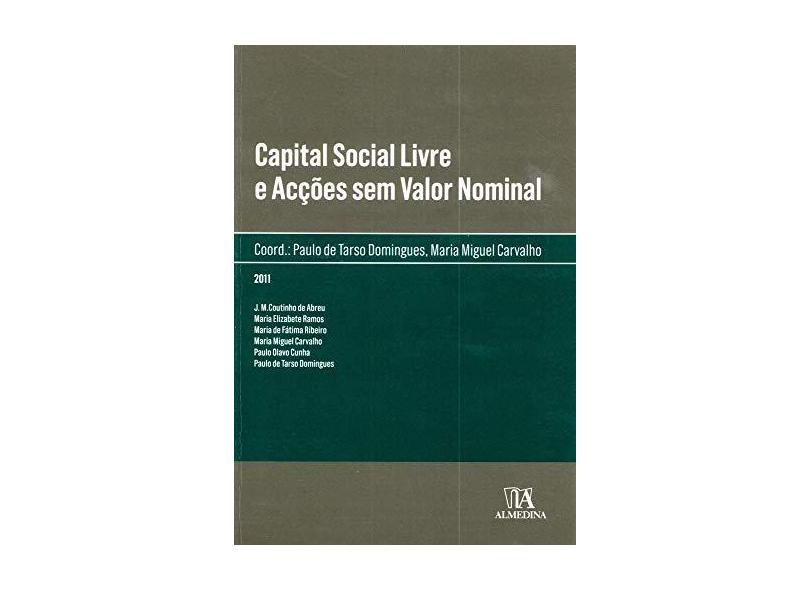 Capital Social Livre E Accoes Sem Valor Nominal - Capa Comum - 9789724046570