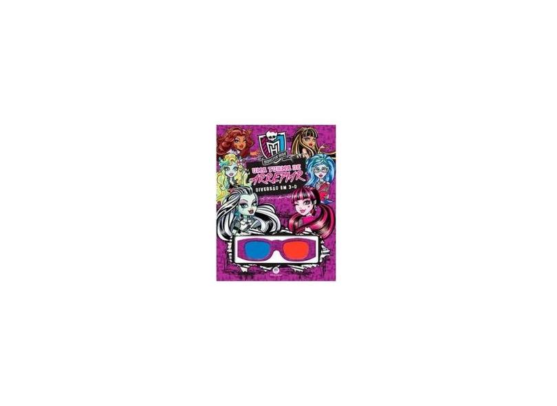 Monster High - Uma Turma de Arrepiar - Livro 3 D - Editora Ciranda Cultural; - 9788538063650