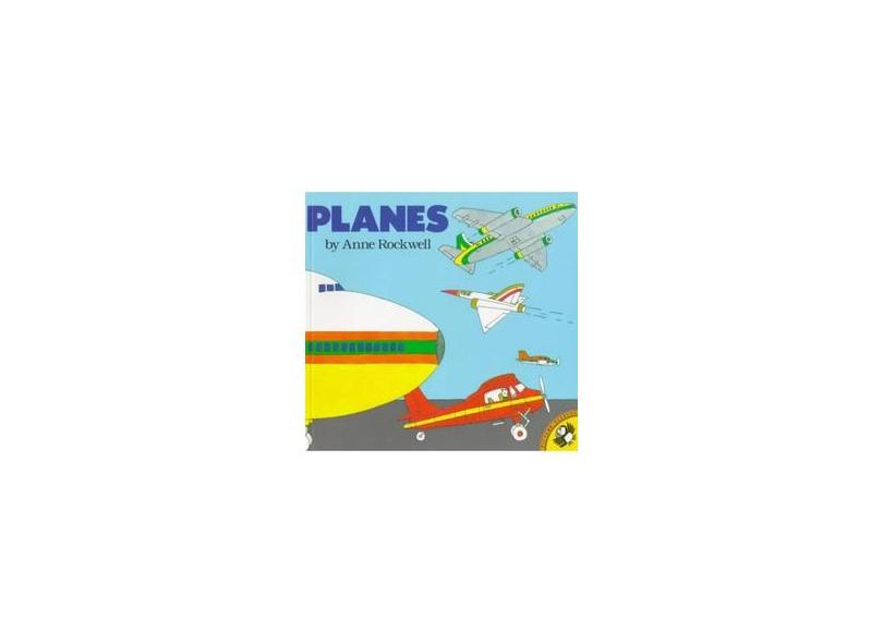 Planes - Anne Rockwell - 9780140547825