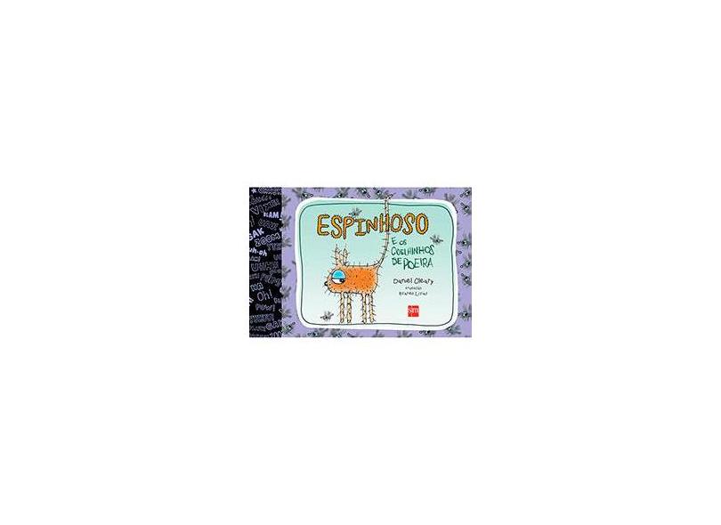 Espinhoso E Os Coelhinhos De Poeira - Daniel Cleary - 9788541804820