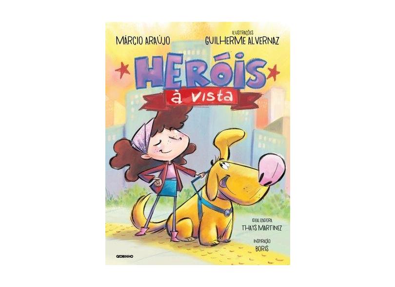 Heróis À Vista - M&#225;rcio Ara&#250;jo - 9788525063243