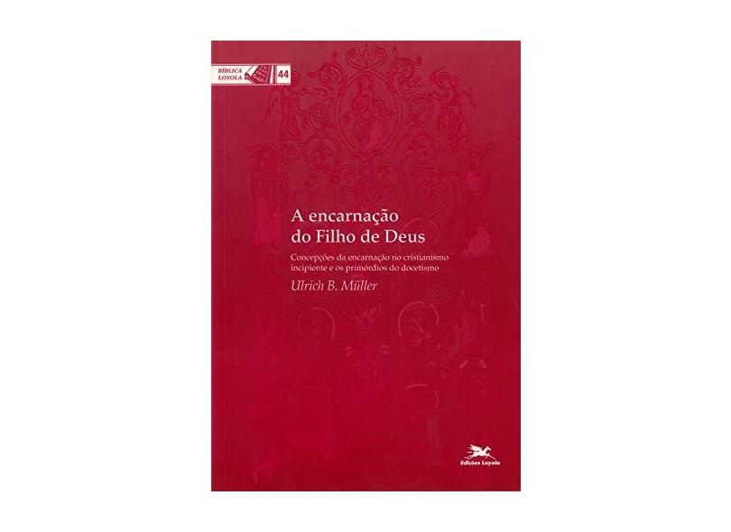 Encarnação do Filho de Deus - Indefinido - 9788515022168