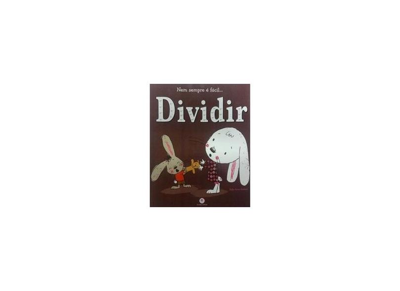Nem Sempre É Fácil... Dividir - Garland, Sally Anne; Garland, Sally Anne - 9788538053125