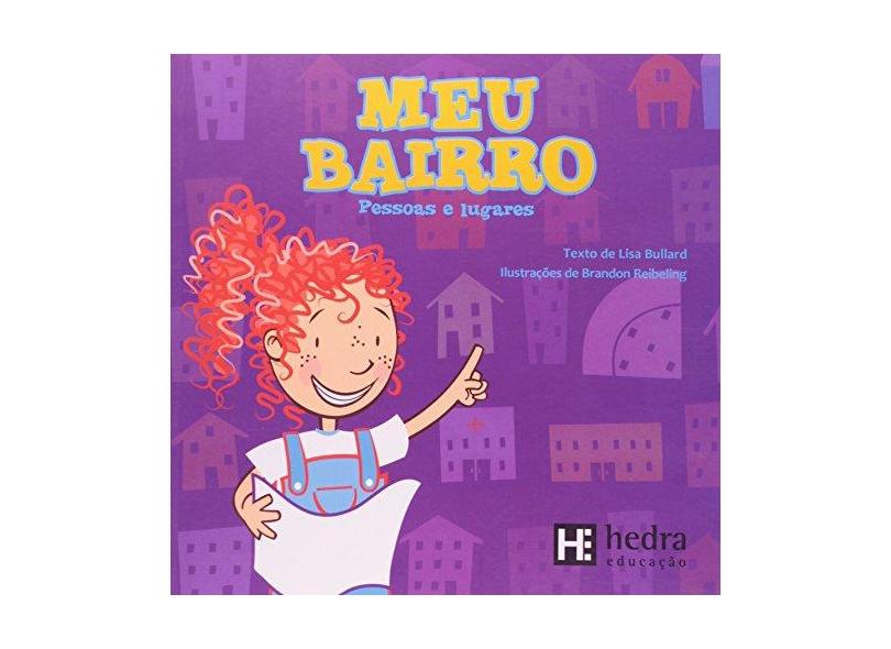 Meu Bairro - Lisa Bullard - 9788565206303
