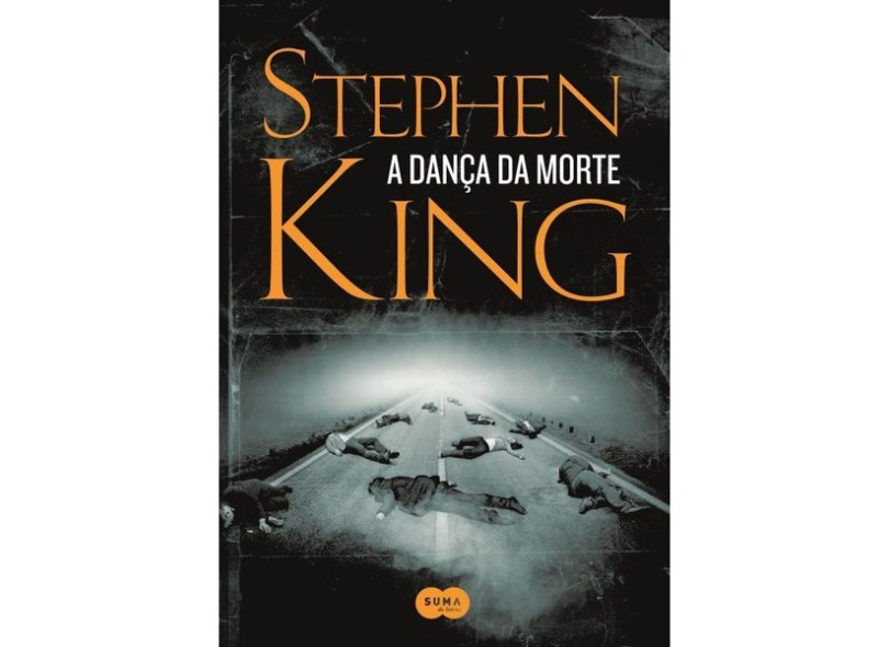 A Dança da Morte - King, Stephen ; King, Stephen ; King, Stephen - 9788581050546