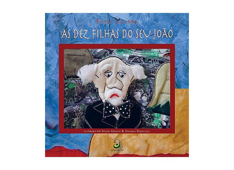As Dez Filhas do Seu Joao - Capa Comum - 9788562549250