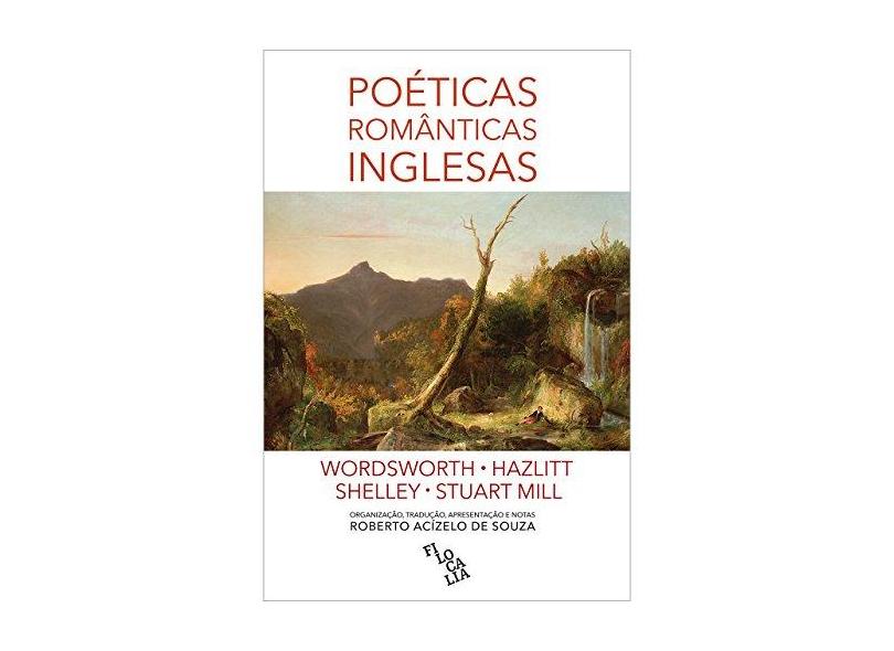 Poéticas Românticas Inglesas - William Wordsworth - 9788569677192