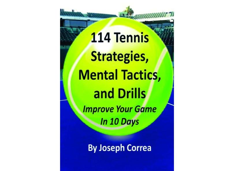 114 Tennis Strategies, Mental Tactics, and Drills com o Melhor Preço é
