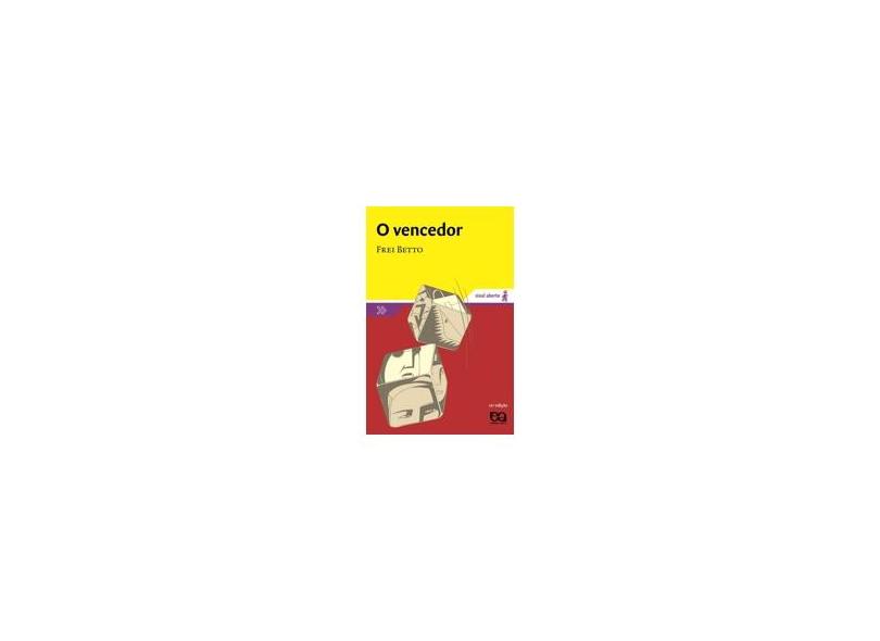 O Vencedor - Col. Sinal Aberto - Betto, Frei - 9788508106400