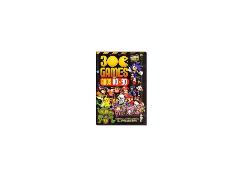 30 Games dos Anos 80 e 90 - Vários Autores - 7898923240404